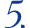 5.