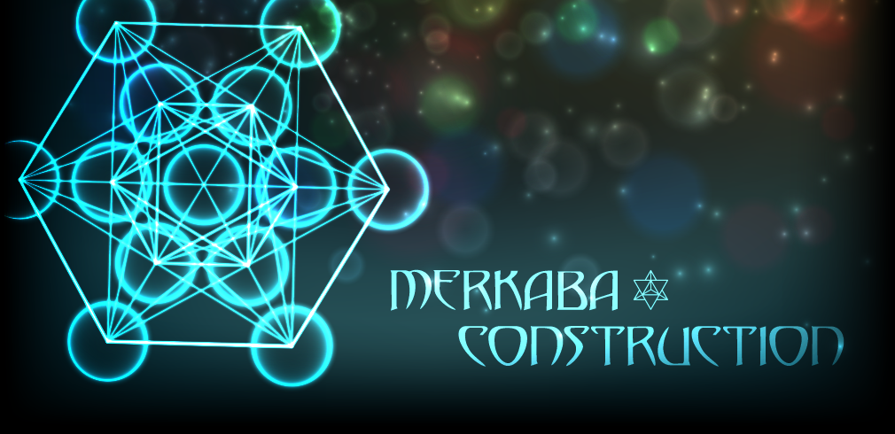 MERKABA CONSTRUCTION